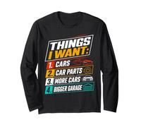 Things I Want Car Parts Auto Mechanic Engine Cars Long Sleeve T-Shirt