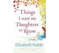 Things I Want My Daughters to Know