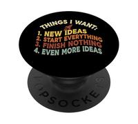 Things I Want New Ideas Start Everything Finish Nothing ADHD PopSockets Adhesive PopGrip