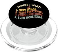Things I Want New Ideas Start Everything Finish Nothing ADHD PopSockets PopGrip for MagSafe