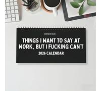 Things I Want To Say At Work But I Fucking Can’t 2026 Desk Calendar - Sarcastic Funny Office Calendar, Spiral Bound Daily Planner, Relatable Corporate Humor Gift for Workers (Black)