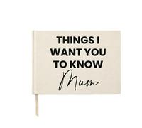 “Things I Want You to Know Mum” Journal, Guided Prompts for Memories & Gratitude, Novelty Appreciation Mum Memory Journals, Meaningful Mother's Day Birthday Gift (1pc)