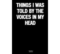 Things I was told by the voices in my head: The Notebook