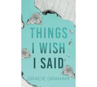 Things I Wish I Said