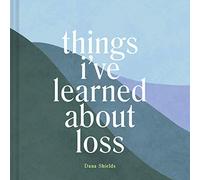 Things I've Learned about Loss