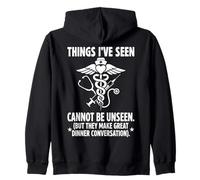 Things I've Seen Cannot Be Unseen Nurse Caduceus Stethoscope Zip Hoodie