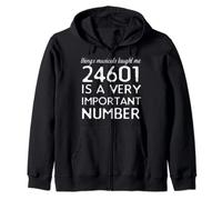 Things Musicals Have Taught Me Funny 24601 Theatre T-Shirt Zip Hoodie