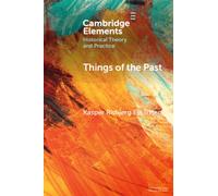 Things of the Past : A Modern Yearning