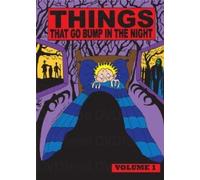 Things That Go Bump in the Night: Volume One