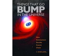 Things That Go Bump in the Universe