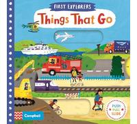 Things That Go (Campbell First Explorers, 10)
