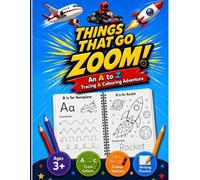 Things That Go Zoom!: An A to Z Tracing & Colouring Adventure (Dotty Doodle Early Learning Adventures)
