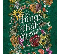 Things That Grow