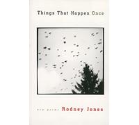 Things That Happen Once: New Poems