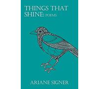 Things That Shine: Poems