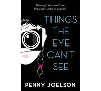 Things the Eye Cant See by Joelson & Penny
