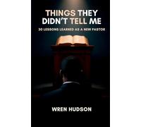 Things They Didn't Tell Me