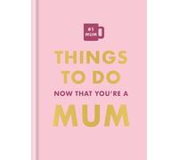 Things To Do Now That You're A Mum