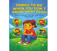 Things to Do When You Don't Know What to Do