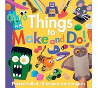 Things to Make and Do!