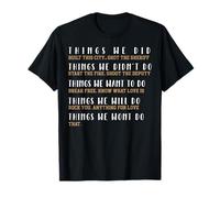 Things We Did Built This City Shot The Sheriff Start T-Shirt