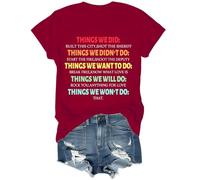 Things We Did Didn't Want Will Won't Do Shirt Unisex Claret