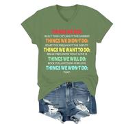 Things We Did Didn't Want Will Won't Do Shirt V Neck Unisex Green