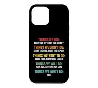 Things We Did Didn't Want Will Won't Do Song Retro Vintage Case for iPhone 12 Pro Max