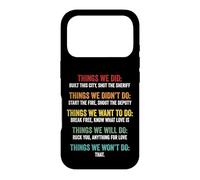 Things We Did Didn't Want Will Won't Do Song Retro Vintage Case for iPhone 17 Pro