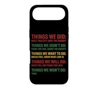 Things We Did Didn't Want Will Won't Do Song Retro Vintage Case for iPhone Air
