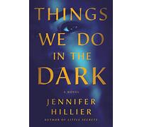Things We Do in the Dark