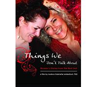 Things We Don't Talk About: Women's Stories from the Red Tent