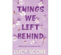 THINGS WE LEFT BEHIND by SCORE, LUCY Paperback Self Help Business