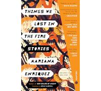Things We Lost in the Fire: Stories