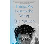 Things We Lost to the Water
