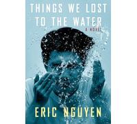 Things We Lost to the Water