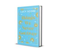 Things We Never Got Over : the Sunday Times bestseller and TikTok sensation - Lucy's new book Story of My Life is out now!