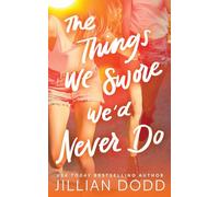 Things We Swore We'd Never Do