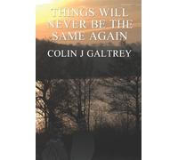 Things Will Never Be The Same Again: Volume 1 (Series 1)