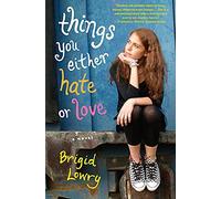 Things You Either Hate or Love