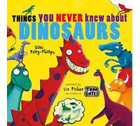 Things You Never Knew About Dinosaurs (NE PB): 1