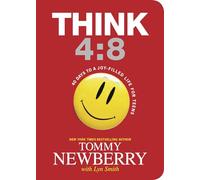 Think 4 8 PB: 40 Days to a Joy-Filled Life for Teens