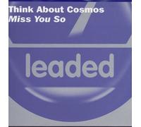 Think About Cosmos - Miss You So [12" VINYL]