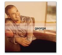 Think About That by George Rowe (2013-05-03)