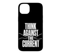 THINK AGAINST THE CURRENT Independent Thought Contrarian Case for iPhone 14 Plus