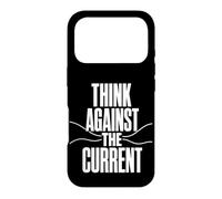 THINK AGAINST THE CURRENT Independent Thought Contrarian Case for iPhone 17 Pro