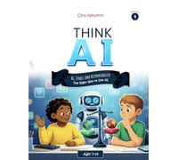 Think AI - Series 4: AI, Ethics and Responsibility