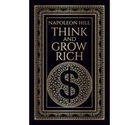 Think and Grow Rich : Deluxe Edition