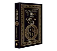 Think and Grow Rich (Deluxe Hardbound Edition): Deluxe Edition