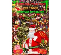 Think and Grow Rich for Teens Christmas Gift Edition - Money and Success Skills They “Forget” to Teach You in School: For Teens Who Want Money and Success: Classic Illustrated Santa Nap Color Edition